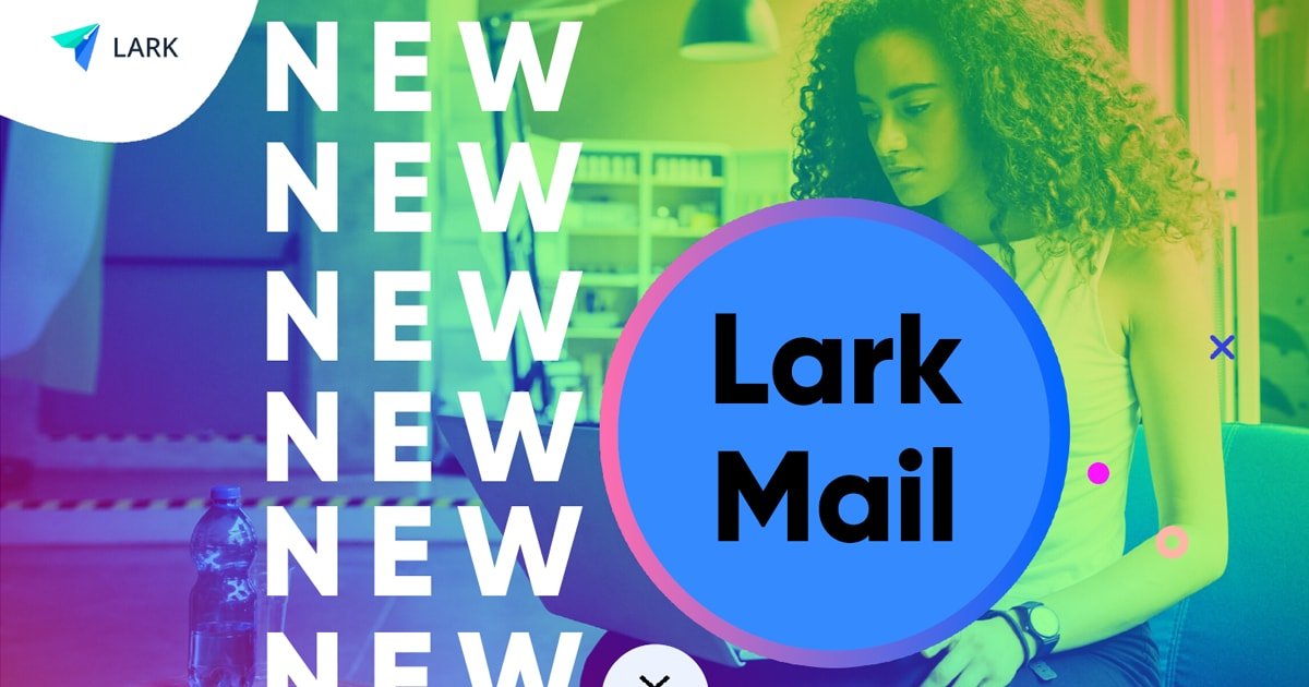 Lark Mail