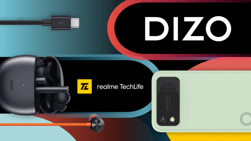First realme TechLife partner brand DIZO