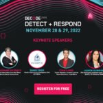 Trend Micro’s DECODE 2022 calls on industry to Detect & Respond