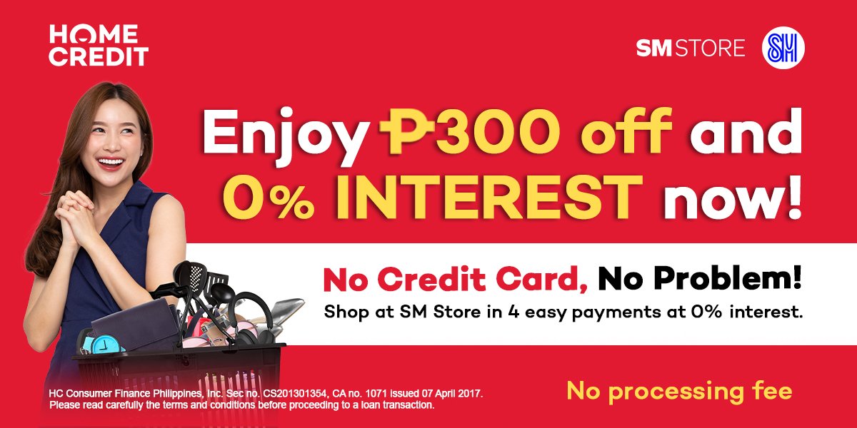 Enjoy guiltfree shopping at 0 interest, P300 off your purchase at SM