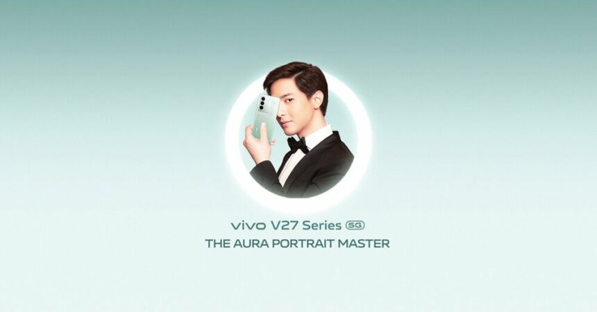 vivo V27 5G and V27e Choose your Aura Portrait Master