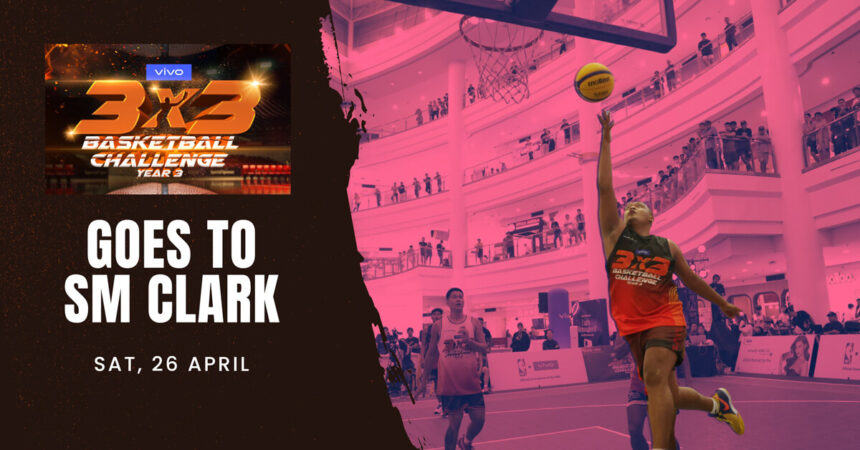 vivo 3x3 Basketball Challenge heads to SM City Clark
