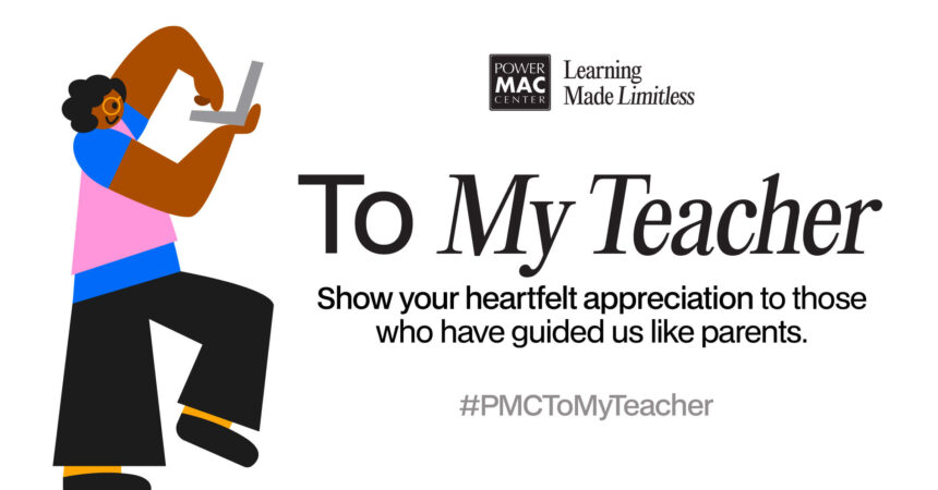 Power Mac Center Honors Educators with To My Teacher Campaign for Teachers Month