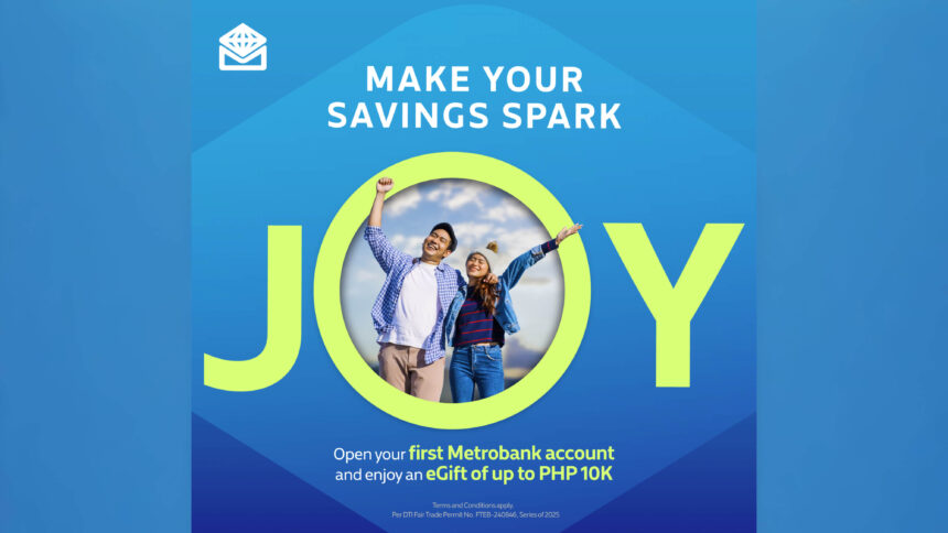 turn your savings into rewards with Metrobank