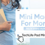 TechLife Pad Mini A Compact Tablet Made to Max More Out of Everyday Life