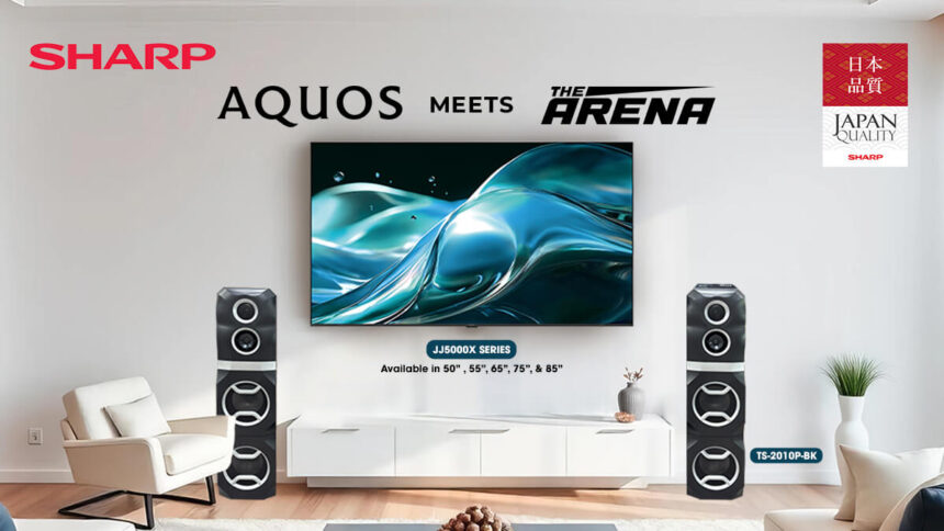 SHARP Philippines Unveils AQUOS JJ5000X 4K Google TV and THE ARENA Tower Speaker