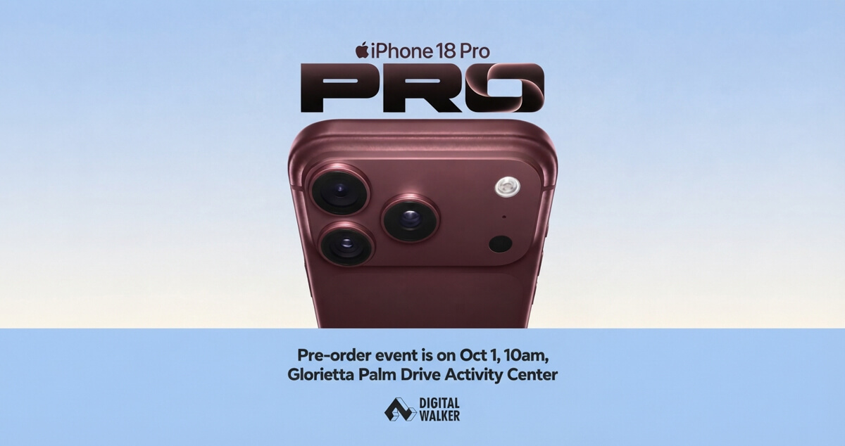 Digital Walker iPhone 18 Pre-Order Event Offers