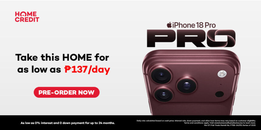 Home Credit Philippines offers flexible financing for iPhone 18 Pro and iPhone 18 Pro Max